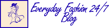Everyday Fashion 247 Blog